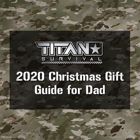 TITAN Survival’s 2020 Christmas Gift Guide for Dad